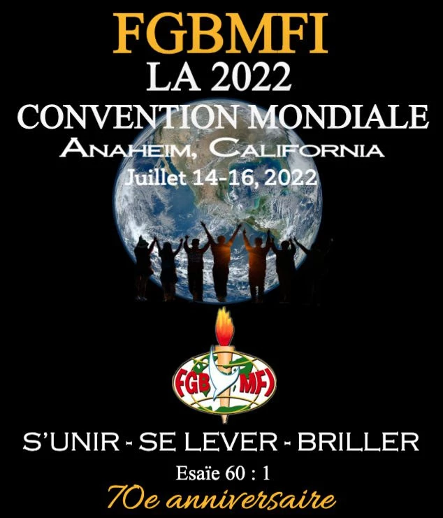 Annonce de la CONVENTION MONDIALE FGBMFI LOS ANGELES JUILLET 14-16 2022